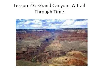 lesson 27 grand canyon a trail through time