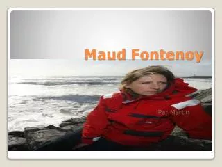 maud fontenoy