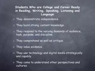 students who are college and career ready in reading writing speaking listening and language