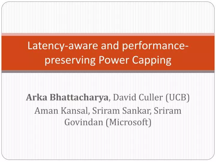 latency aware and performance preserving power capping