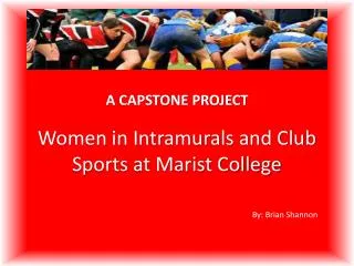Women in Intramurals and Club Sports at Marist College
