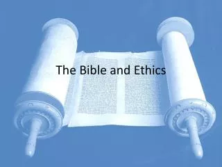 The Bible and Ethics