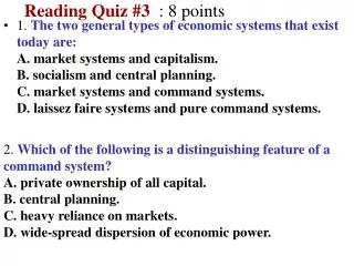 Reading Quiz #3 : 8 points