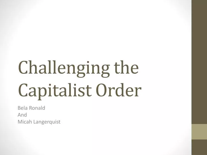 challenging the capitalist order