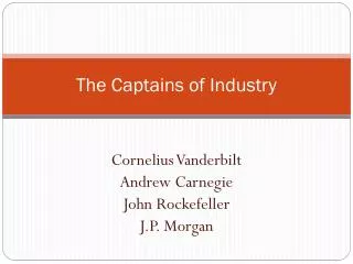 the captains of industry