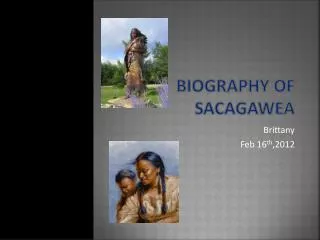 Biography of Sacagawea