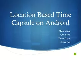 Location Based Time Capsule on Android