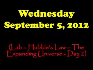 Wednesday September 5, 2012