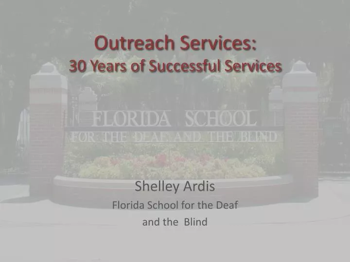 shelley ardis florida school for the deaf and the blind