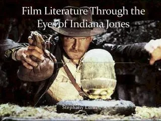 Film Literature Through the Eyes of Indiana Jones