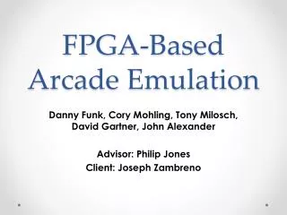 FPGA-Based Arcade Emulation