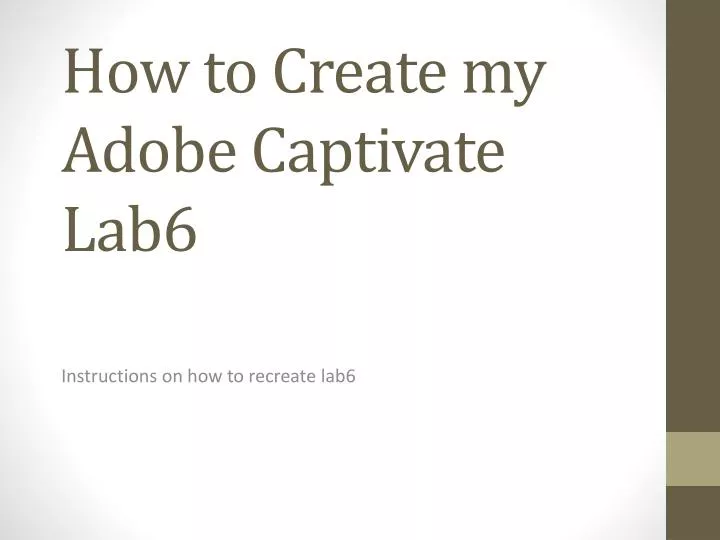 how to create my adobe captivate lab6