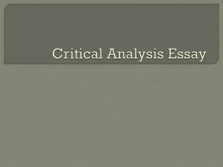 critical a nalysis essay