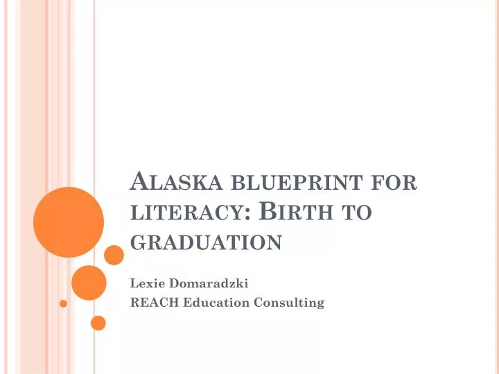 alaska blueprint for literacy birth to graduation