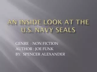 An inside look at the u.s . NAVY SEALS