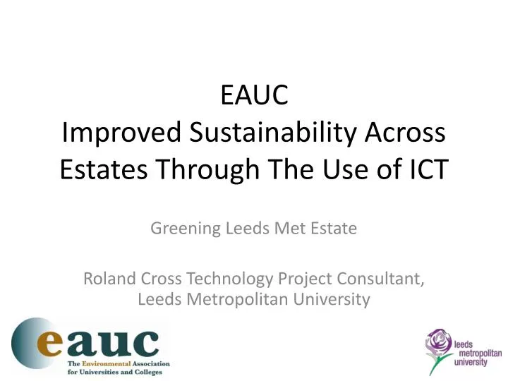 eauc improved sustainability across estates through the use of ict