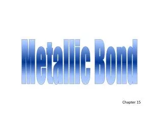 Metallic Bond