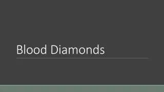 Blood Diamonds