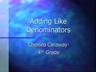 adding like denominators