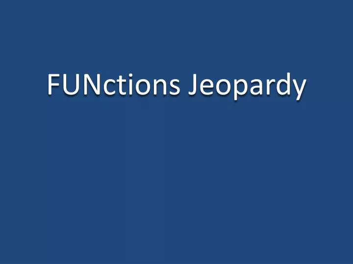functions jeopardy
