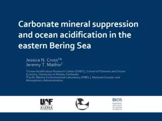 Carbonate mineral suppression and ocean acidification in the eastern Bering Sea