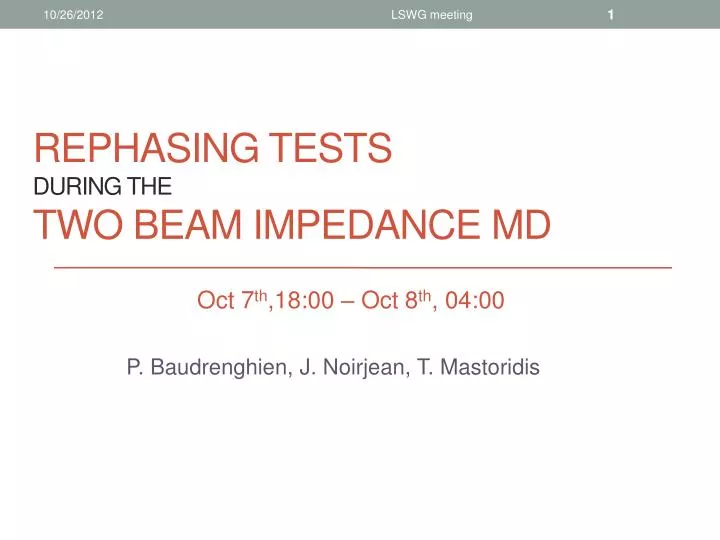 rephasing tests during the two beam impedance md