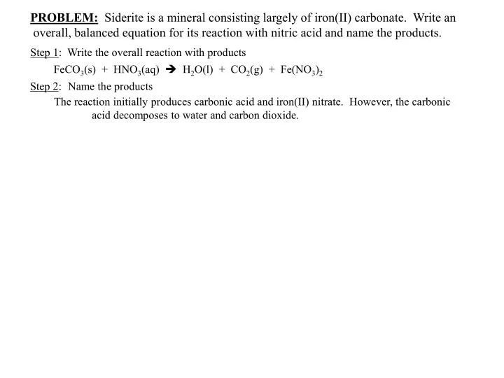 step 1 write the overall reaction with products