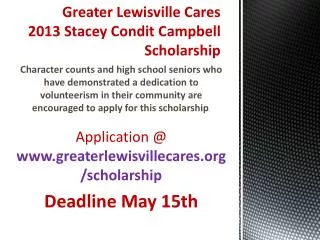 Greater Lewisville Cares 2013 Stacey Condit Campbell Scholarship