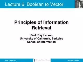 Lecture 6: Boolean to Vector