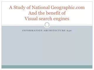 A Study of National Geographic And the benefit of Visual search engines