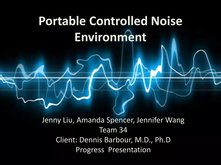 portable controlled noise environment