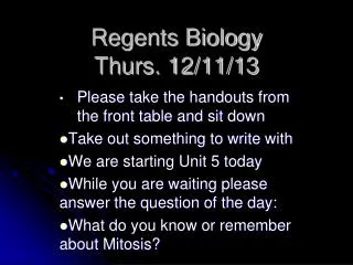 Regents Biology Thurs. 12/11/13