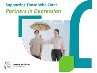 Supporting Those Who Care: Partners in Depression