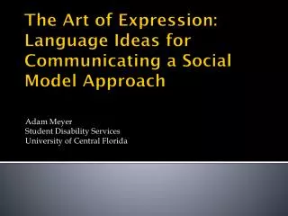 The Art of Expression: Language Ideas for Communicating a Social Model Approach