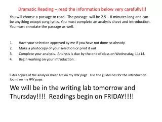 dramatic reading read the information below very carefully