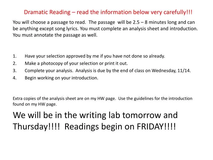 dramatic reading read the information below very carefully