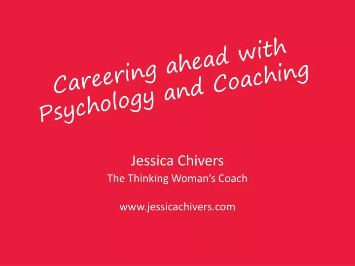careering ahead with psychology and coaching