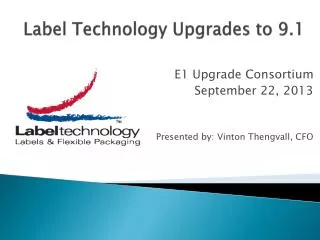 Label Technology Upgrades to 9.1