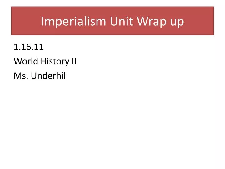 imperialism unit wrap up
