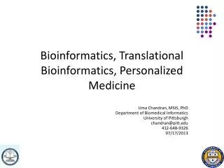 Bioinformatics, Translational Bioinformatics, Personalized Medicine