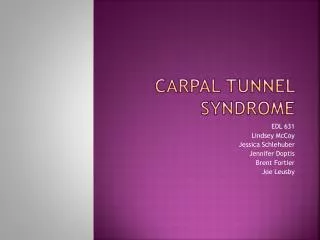 CARPAL TUNNEL SYNDROME