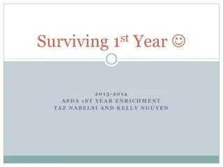 surviving 1 st year