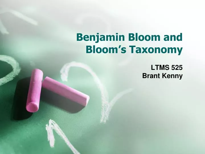 benjamin bloom and bloom s taxonomy