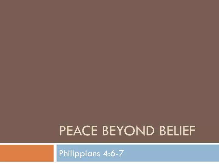 peace beyond belief