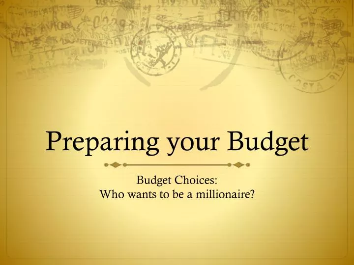 preparing your budget