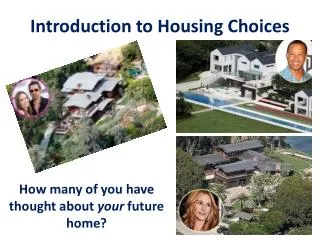 Introduction to Housing Choices