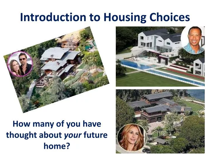introduction to housing choices