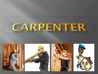 carpenter