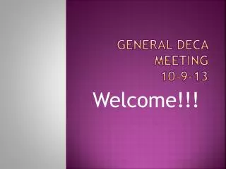 General DECA Meeting 10-9-13