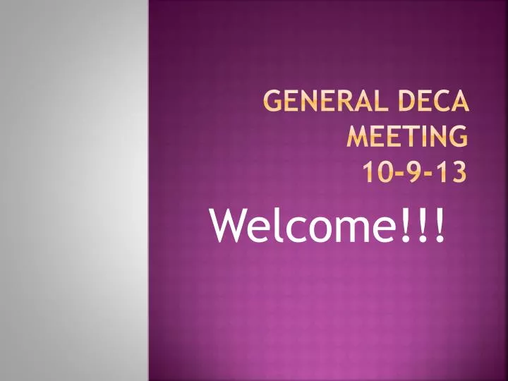 general deca meeting 10 9 13